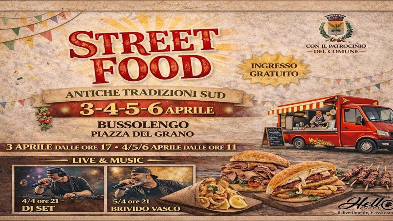 Bussolengo: "Street Food - Antiche Tradizioni del Sud" (3-6 aprile 2026)