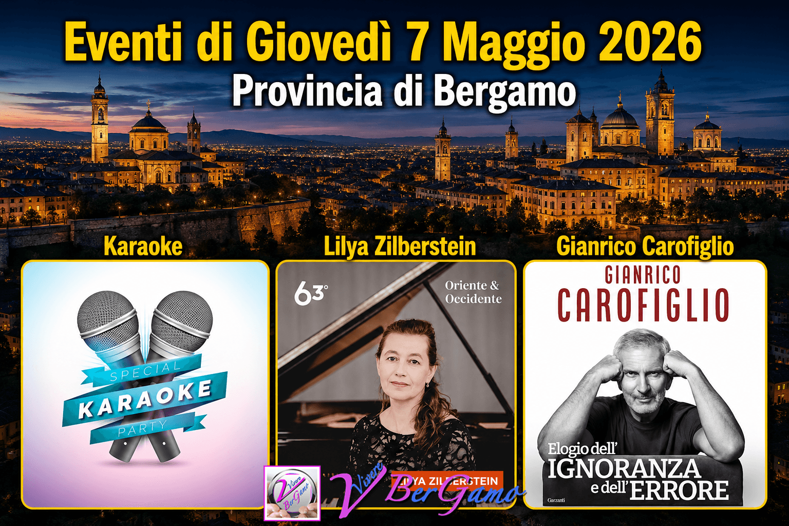 Eventi del 7 maggio 2026 in provincia di Bergamo: musica, teatro e