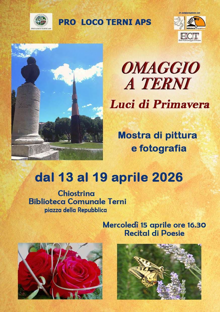 Omaggio a Terni: "Luci di primavera" - Mostra di pittura e fotografia